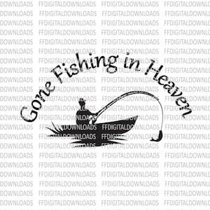 May include: Black and white graphic design of a person fishing from a boat with the text "Gone Fishing in Heaven".