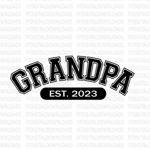 Grandpa SVG,  Grandpa PNG, New Grandpa, Grandpa Est 2023, Grandpa Clip Art,  Cricut, Sublimation, PNG, Promoted to Grandpa, New Grandpa Gift