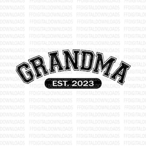 Oma SVG, Oma PNG, neue Oma, Oma Est 2023, Oma Clip Art, Cricut, Sublimation, PNG, Befördert zu Oma, neue Oma Geschenk