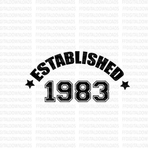 Gegründet 1983 SVG, 40. Geburtstag Shirt svg, 40 Geburtstag, hergestellt 1983, Vintage 1983 Jpg, SVG, Cricut, Cut Datei, Clipart, digitaler Download