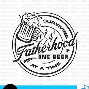 Surviving Fatherhood één bier tegelijk SVG, vaderschap Svg, Funny Dad shirt svg, silhouet, Cricut, bestand knippen, Clipart, digitale download