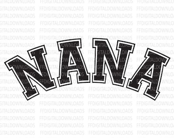 Nana SVG, Nana PNG, Nana Clipart, Nana Digital Clipart, Nana Design, Nana Vector, Silhouette, Cricut, Cut File, Clipart, Digital Download