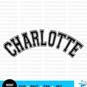 Charlotte SVG, Charlotte PNG, diseño de camiseta de Charlotte, Charlotte Carolina del Norte, regalo de Charlotte, Cricut, archivo de corte, clipart, descarga digital