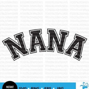 Nana SVG, Nana PNG, Nana Clipart, Nana Digital Clipart, Nana Design, Nana Vector, Silhouette, Cricut, Cut File, Clipart, Digital Download