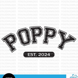 Poppy SVG, Poppy PNG, Nova Poppy, Poppy Est 2024, Poppy Clip Art, Cricut, Sublimação, PNG, Promovido a Vovô, Novo Presente de Poppy