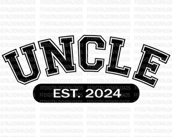 Uncle SVG, Uncle PNG, New Uncle, Uncle Est 2024, Uncle Clip Art, Cricut, Sublimation, PNG, Promoted to Uncle, New Uncle Gift