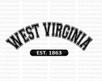 West Virginia SVG, West Virginia PNG, West Virginia, West Virginia Gift, West Virginia est 1863, Cricut, Cut File, Clipart, Digital Download