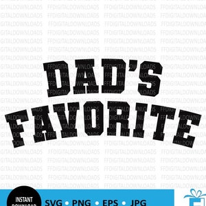 SVG favorito do papai, camiseta favorita do papai SVG, filha engraçada svg, png, jpg, favorito do papai, Cricut, arquivo de corte, clipart, download digital