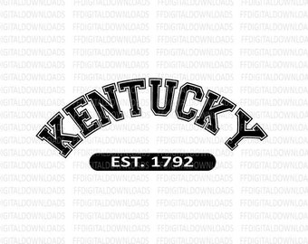 Kentucky SVG, Kentucky PNG, Kentucky Shirt Design, Kentucky Gift, Kentucky est 1792, Kentucky Varsity, Cricut, Cut File, Clipart, Download