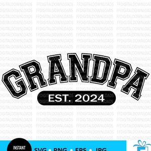 Grand-père SVG, grand-père PNG, nouveau grand-père, grand-père est 2024, grand-père Clip Art, Cricut, sublimation, PNG, promu grand-père, nouveau cadeau grand-père