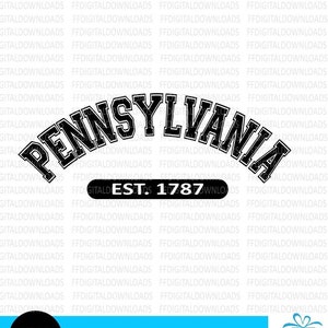 Pennsylvania SVG, Pennsylvania PNG, Pennsylvania Shirt, Pennsylvania , Pennsylvania est 1787, Cricut, Cut File, Clipart, Digital Download