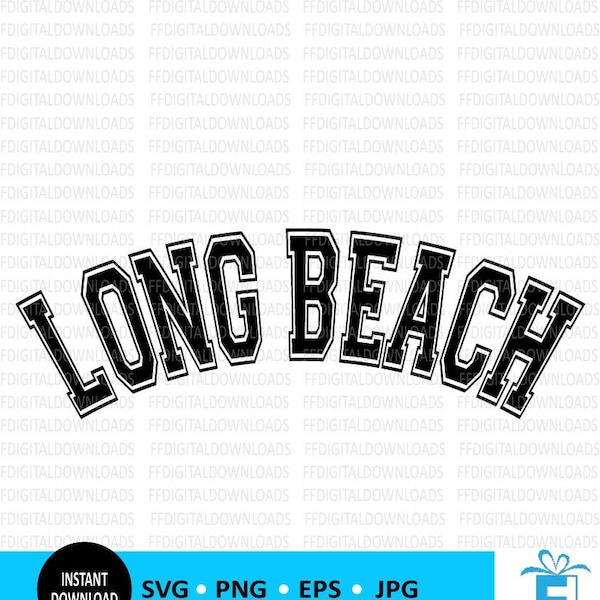 Long Beach SVG, Long Beach PNG, Long Beach Shirt Design, Long Beach California, Vector, Cricut, Cut File, Clipart, Digital Download