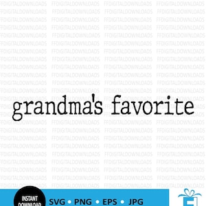 SVG favorito da vovó, camiseta favorita da vovó SVG, svg engraçado, png, jpg, favorito da vovó, Cricut, arquivo de corte, clipart, download digital