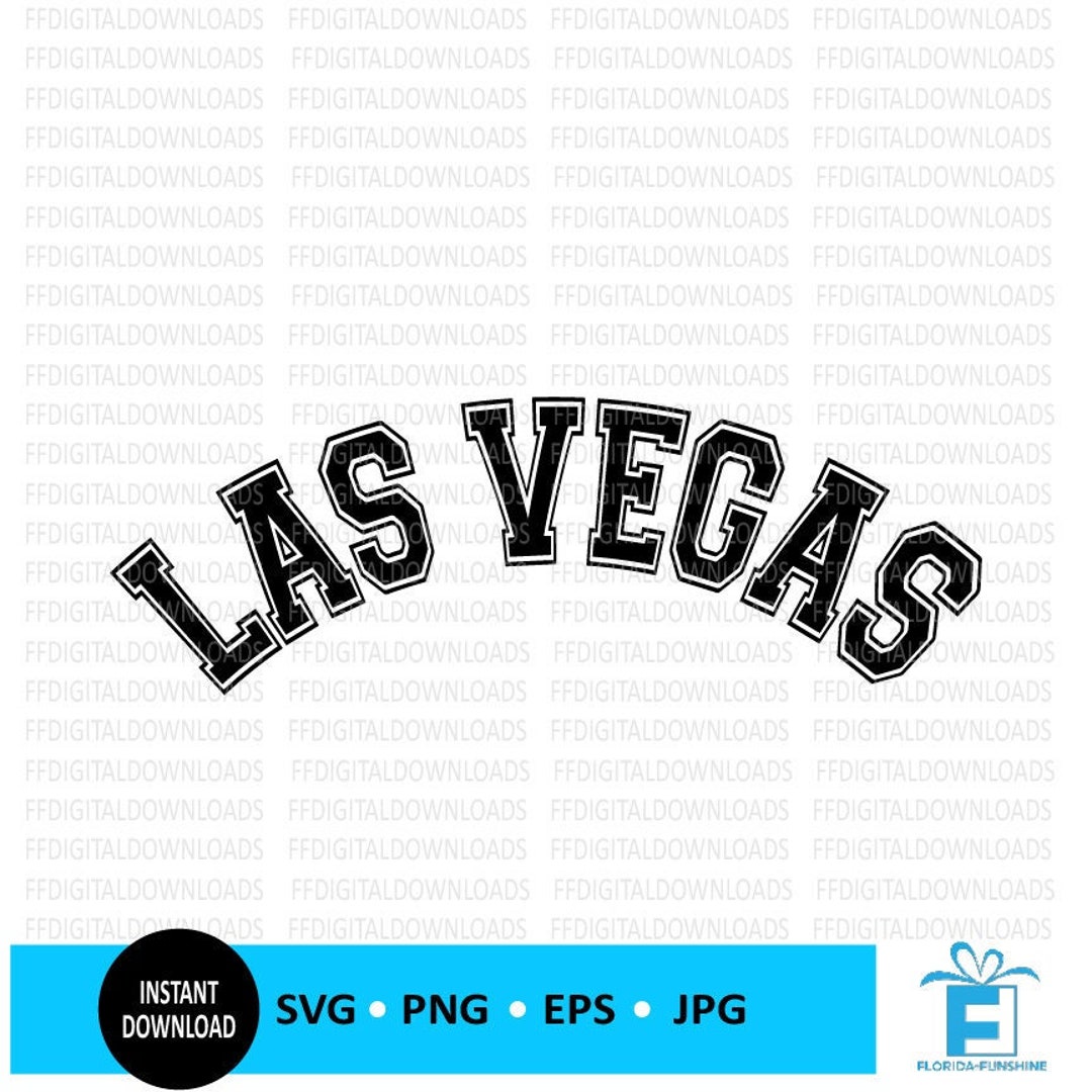 Las Vegas SVG, Las Vegas PNG, Las Vegas Shirt Design, Las Vegas Nevada