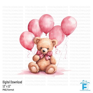 Teddy Bear with Pink Balloons Clipart, Teddy Bear PNG, Watercolor Teddy Bear with balloons, Sublimation, Printable, Digital Download, #5311