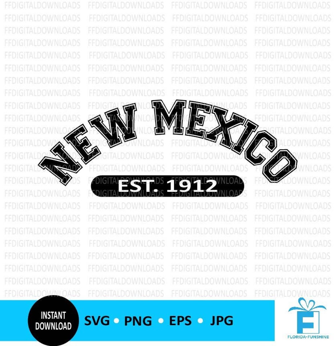 New Mexico SVG New Mexico PNG New Mexico Shirt Design New Etsy