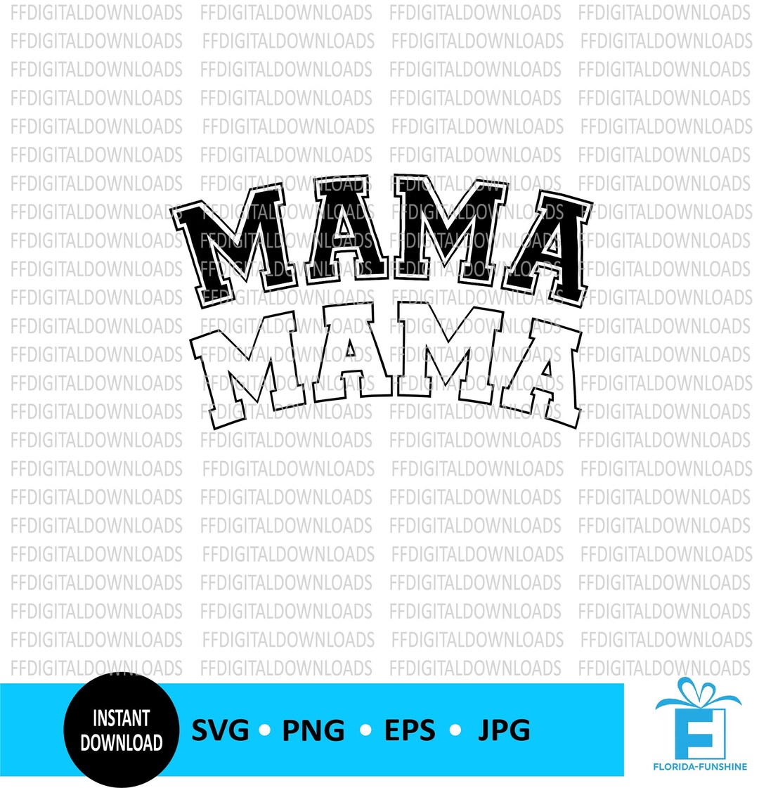 Mama SVG Mama Png Mama Varsity Svg Mama T Shirt Design Mom - Etsy