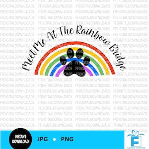Rainbow Bridge Memorial PNG - Sublimation Memorial Download - Dog Memorial - Pet Loss Gifts - Printable Memorial - Paw Memorial JPEG - Dtg