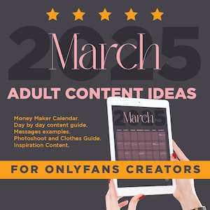 2025 March Adult Content Planner Ideas Ebook for OnlyFans Adult Creators Fansly NSFW Content Calendar Daily Planner and Photo Ideas