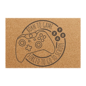 Born Gamer Forced to Go to School Doormat  Funny Gamer Welcome Mat, Teen Gamer Decor, Back to School Gift, Nerdy Coir Rug, Kids Room Mat