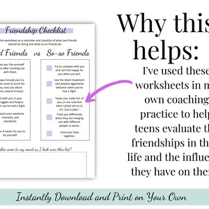May include: A printable worksheet titled "Friendship Checklist" with two columns labeled "Good Friends" and "So-so Friends". The worksheet lists characteristics of good and not-so-good friendships. The text "Why this helps:" is written in large font on the right side of the page. Below the text, the worksheet explains how it can be used to help teens evaluate their friendships.