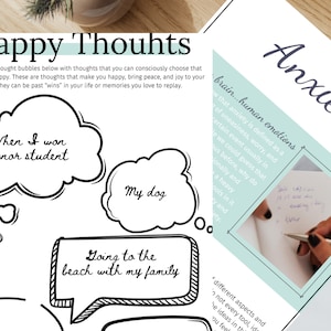 May include: Two printable worksheets, one titled "Happy Thoughts" with fill-in thought bubbles and the other titled "Anxiety." The "Happy Thoughts" worksheet includes prompts like "When I won honor student," "My dog," and "Going to the beach with my family."