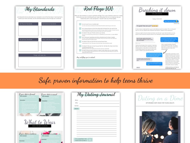 May include: A set of printable worksheets for teens on dating, relationships, and healthy boundaries. The worksheets include titles like "My Standards", "Red Flags 101", "Breaking it Down", "What to Wear", "My Dating Journal", and "Dating on a Dime".
