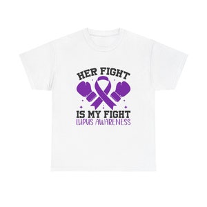 Lupus Awareness - Her Fight Is Mine