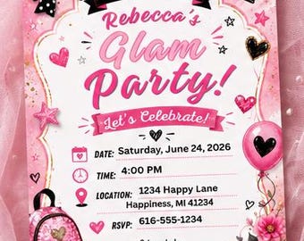 May include: A rectangular party invitation card with a pink and white background featuring the text Rebecca's Glam Party, Let's Celebrate, and event details for Saturday, June 24, 2026, at 4:00 PM, 1234 Happy Lane, Happiness, MI 41234, RSVP 616-555-1234.