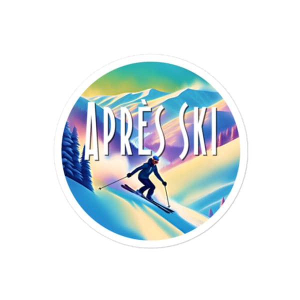 Apres Ski Sticker, Vinyl Sticker, Bubble-Free, Travel Sticker, Water Bottle Sticker, Scrapbook Sticker, 3 sizes