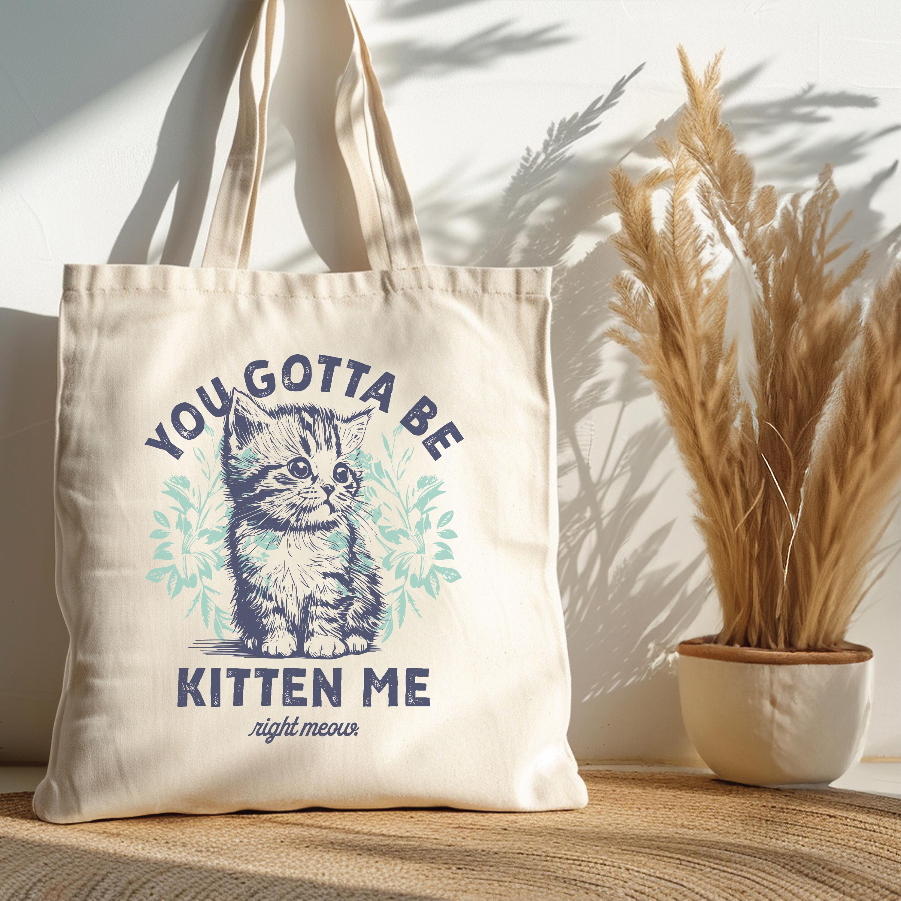 40 Retro Tote Bags: The Ultimate Fashion Accessory 33 You Gotta Be Kitten Me Tote, funny cat tote bag, kids book bag, gift…