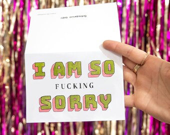 I'm So Fucking Sorry Greeting Card | Recycled Paper Apology Card
