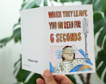 Left on Read Greeting Card | Mental Health Art, Recycled Paper