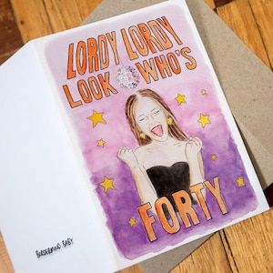 Lordy Lordy, Look Who's Forty Greeting Card | Happy Birthday Card | 40th Birthday | Australian illustration