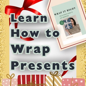 Może przedstawiać: Dowiedz się, jak pakować prezenty za pomocą tego przewodnika zatytułowanego "Wrap It Right: The Ultimate Guide to Gift Wrapping" autorstwa Haley Pearce. Przewodnik zawiera czerwoną kokardkę i zdjęcie kobiety trzymającej zapakowany prezent. Obraz przedstawia również cztery zapakowane prezenty w różnych wzorach.
