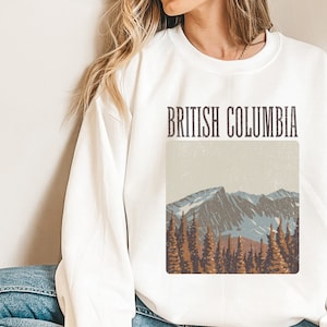 British Columbia Sweatshirt Retro BC Sweatshirt Vancouver British Columbia Souvenir Tshirt West Coast Sweatshirt Western Canada Sweater