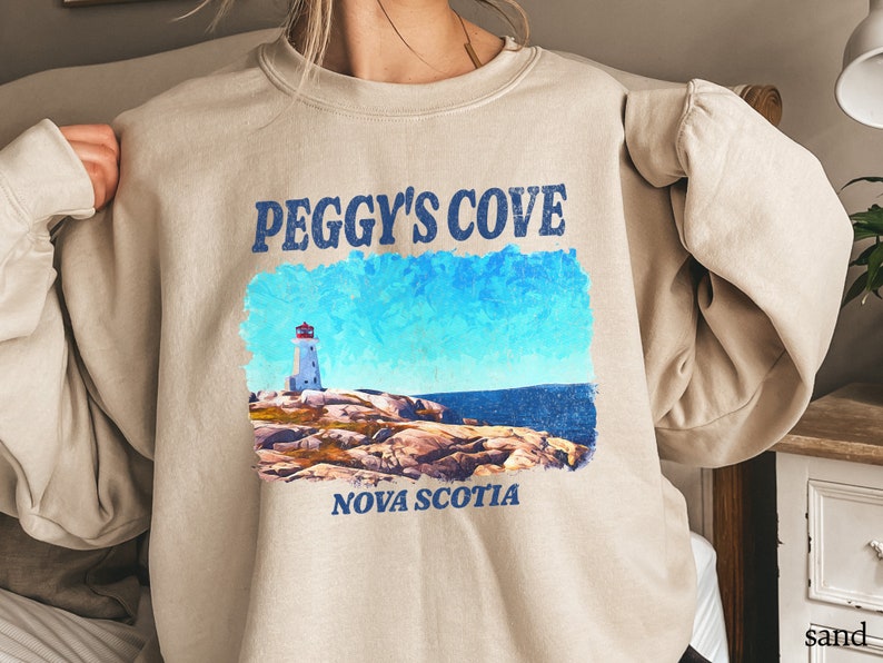 Peggy's Cove Sweatshirt Nova Scotia Sweater Maritime Landmarks Stay off