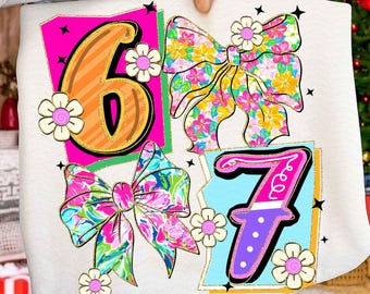 Funny Six Seven Coquette Bow Png, 67 Viral Internet Joke Digital Design, Preppy Girly Floral Shirt Design, Trending Social Media Humor Png