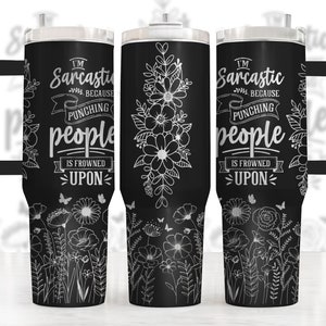 Sarcastic 40oz Tumbler Laser File SVG, Funny 40oz Tumbler Laser Engraving Wrap, 40oz Laser Engraved Svg, Laser Engraving Design, Laser Wrap