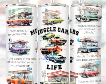Muscle Cars Life Tumbler Wrap Sublimation Design, Old Vintage Muscle Cars Lover Gift Skinny 20oz Straight Tumbler PNG, Digital Download