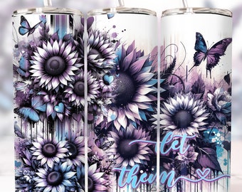 Let Them, 20oz Tumbler Wrap, Dripping Sunflowers, Digital Download, Positive Affirmations Tumbler Wrap, Positive Quote Wrap, Purple Teal Png