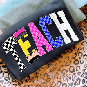 Neon Checkered TEACH PNG, Teacher Back to School PNG Neon Disstressed, Coquette 1st 2nd 3rd Grade Teacher Png, Hand Drawn,Colorful