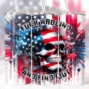 Skull American Flag 20 oz Skinny Tumbler Wrap Sublimation Design, F Around and Find Out 2nd Amendment Patriotic, Digital Download PNG
