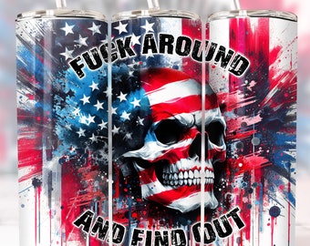 Skull American Flag 20 oz Skinny Tumbler Wrap Sublimation Design, F Around and Find Out 2nd Amendment Patriotic, Digital Download PNG