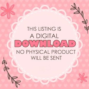Pode incluir: An&uacute;ncio de download digital rosa e branco com o texto &laquo;ESTA LISTA &Eacute; UM DOWNLOAD DIGITAL NENHUM PRODUTO F&Iacute;SICO SER&Aacute; ENVIADO&raquo;. O design inclui detalhes florais e de cora&ccedil;&atilde;o.