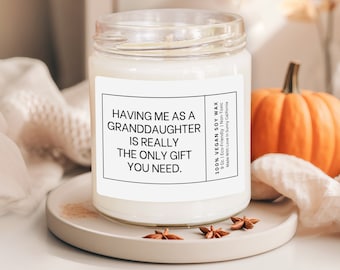 Having Me As A Granddaughter Soy Candle, Funny Candle From Grandparents, Family Candle, Cute Candle Gift, Grandparents Day Candle