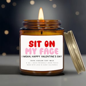 Sit On My Face Candle, Funny Husband Boyfriend Gift, Dirty Valentines Day Candle, Gifts For Him, Adult Humor Candle, (C-2VAL)
