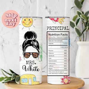 Custom Principal Nutrition Facts Tumbler Wrap, Teacher's Day Gift For Principal, New Principal Tumbler With Straw, (TU-37 Principal)