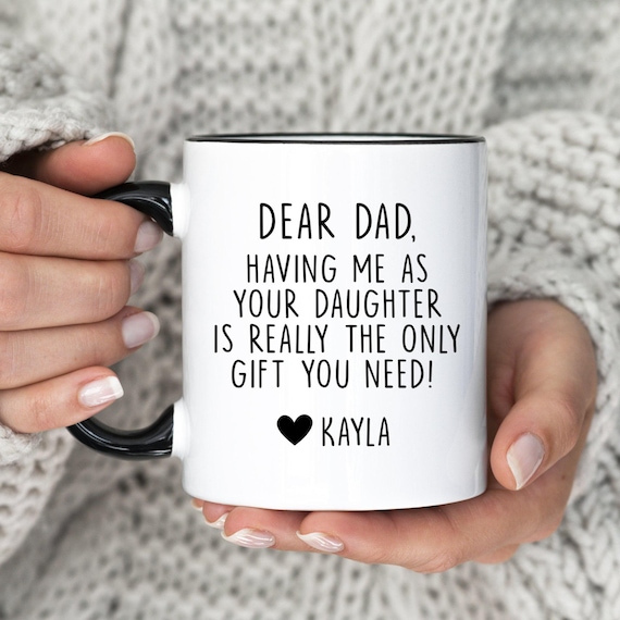 Being My Daughter is Really The Only Gift You Need (Being My Daughter is Really The Only Gift You Never), regalo para hija, regalo para hija, taza de cerámica negra con Being My Daughter is Really The Only Gift You Need (Being My Daughter is Really The Only Gift You Never), regalo para hija, regalo para hija, taza de cerámica negra con