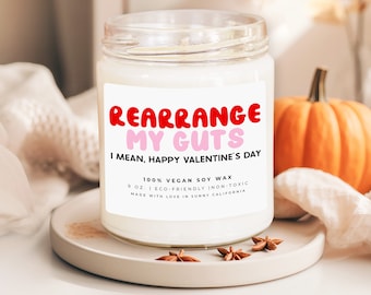 Rearrange My Guts Candle, Funny Husband Boyfriend Gift, Dirty Valentines Day Candle, Gifts For Him, Adult Humor Candle, (C-4VAL)